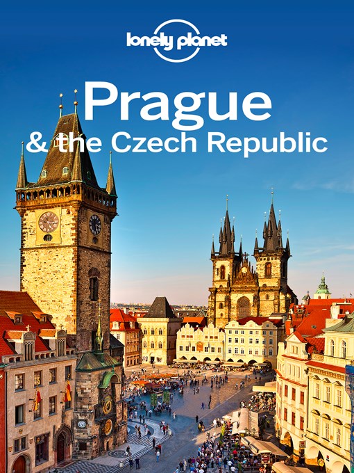 Title details for Prague & the Czech Republic Travel Guide by Lonely Planet - Wait list
